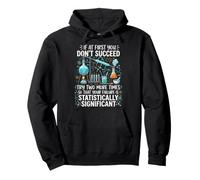 If At First You Don't Succeed Funny Science Pullover Hoodie