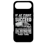 If At First You Don't Succeed Funny Trucker CDL Instructor Case for iPhone Air