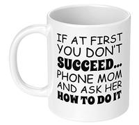 If at First You Don't Succeed Phone Mom Mug 11Oz White - Novelty Ceramic Drinking Cup, Birthday/Mother's Day Gift for Mom Mommy