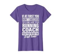 If at First You Don't Succeed running Coach gifts men women T-Shirt