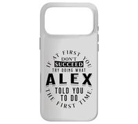 If At First You Don't Succeed Try Doing What Alex Case for iPhone 17 Pro Max