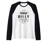 If At First You Don't Succeed Try Doing What Billy Raglan Baseball Tee