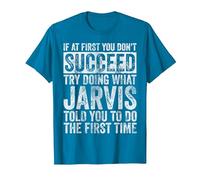 If at First You Don't Succeed Try Doing What Jarvis T-Shirt, Men, Sapphire Blue, 3X-Large