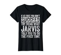If at First You Don't Succeed Try Doing What Jarvis T-Shirt, Women, Black, Large