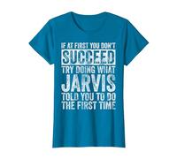 If at First You Don't Succeed Try Doing What Jarvis T-Shirt, Women, Sapphire Blue, Large