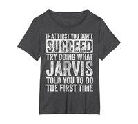 If at First You Don't Succeed Try Doing What Jarvis T-Shirt, Women's Plus, Dark Heather Grey, 1X