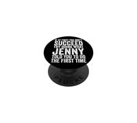 If At First You Don't Succeed Try Doing What Jenny Told You PopSockets Adhesive PopGrip