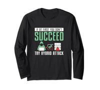 If at First You Don't Succeed Try Hybrid Attack Cyber Geek Long Sleeve T-Shirt