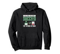 If At First You Don't Succeed Try Hybrid Attack Cyber Geek Pullover Hoodie