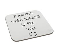 If Aunties's Were Bogeys I'd Pick You Coaster Gift Birthday XMas Funny Secret Santa Present Men Women Perfect Mugs®
