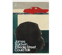 James Baldwin – If Beale Street Could Talk – Penguin Modern Classics