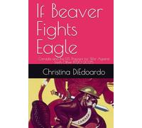 If Beaver Fights Eagle: Canada and the U.S. Prepare for War Against Each Other 1920-2025