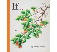 If.... (Books for Young Readers) (Getty Trust Publications : J. Paul Getty Museum)