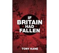 If Britain Had Fallen