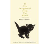 IF CATS DISAPPEARED FROM THE WORLD by KAWAMURA, GENKI Paperback Self Help