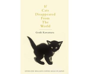 IF CATS DISAPPEARED FROM THE WORLD by KAWAMURA, GENKI Paperback Self Help