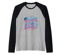 If Chaos was A Core Subject School Chaos Jokes - Raglan Baseball Tee