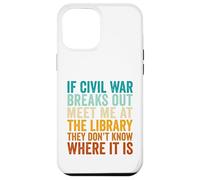 If Civil War Breaks Out Meet Me at The Library Vintage Retro Case for iPhone 12 Pro Max