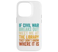 If Civil War Breaks Out Meet Me at The Library Vintage Retro Case for iPhone 14 Pro