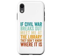 If Civil War Breaks Out Meet Me at The Library Vintage Retro Case for iPhone XR