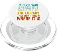 If Civil War Breaks Out Meet Me at The Library Vintage Retro PopSockets PopGrip for MagSafe