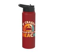 If Crabby Please Return to Beach Stainless Steel Insulated Water Bottle