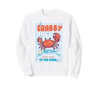 If Crabby Please Return To The Beach Crab Humor Ocean Quote Sweatshirt