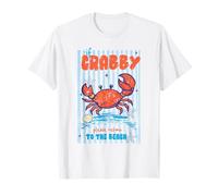 If Crabby Please Return to The Beach Crab Humor Ocean Quote T-Shirt