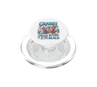 If Crabby Please Return to the Beach Feeling Beachy Summer PopSockets PopGrip for MagSafe