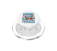 If Crabby Please Return to the Beach Feeling Beachy Summer PopSockets PopGrip for MagSafe