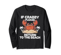 If Crabby Please Return to the Beach Funny Summer Vacation Long Sleeve T-Shirt