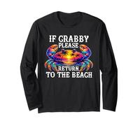 If Crabby Please Return to the Beach Funny Summer Vacation Long Sleeve T-Shirt