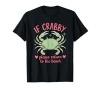 If Crabby Please Return to The Beach Ocean Adventure Vibes T-Shirt