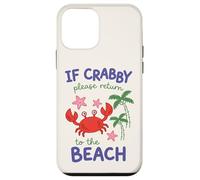 If Crabby Please Return to the Beach | Spring Break Kidcore Case for iPhone 12 mini