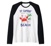 If Crabby Please Return to the Beach | Spring Break Kidcore Raglan Baseball Tee