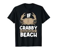 If Crabby Please Return to The Beach Surf Culture Lifestyle T-Shirt