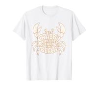 If Crabby Return to Beach Crab Coastal Ocean Beach Vacation T-Shirt