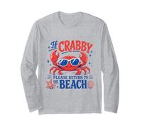 If Crabby Return to the Beach Funny Summer Vacation Long Sleeve T-Shirt