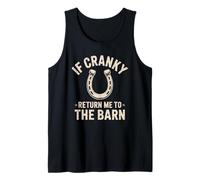 If Cranky Return Me to The Barn Horseshoe Funny Tank Top