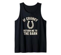 If Cranky Return Me to The Barn Horseshoe Funny Tank Top
