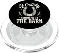 If Cranky Return Me To The Barn PopSockets PopGrip for MagSafe