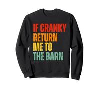 If Cranky Return Me to the Barn Retro Horse Humor Graphic Sweatshirt