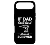 If Dad Can't Fix It We're All Screwed Shirt Fathers Day Case for iPhone Air