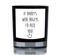If Daddy's Were Bogeys I'd Pick You 20cl Candle 60 SECOND MAKEOVER Black One Size