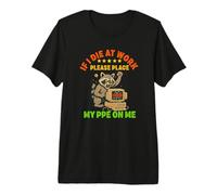 If Die at Work Please Place My PPE Funny Coworker Office Premium T-Shirt