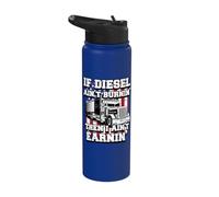 If Diesel Ain't Burnin' I Ain't Earnin Trucker Father's Day Stainless Steel Insulated Water Bottle