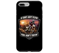 If Dirt Ain't Flyin' You Ain't Tryin' Dirt Bike Motocross MX Case for iPhone 7 Plus/8 Plus