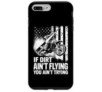 If Dirt Ain't Flying You Ain't Trying Dirtbike Motocross Case for iPhone 7 Plus/8 Plus
