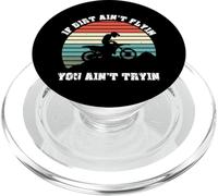 If Dirt Aint Flying You Aint Trying Vintage Motorbike Enduro PopSockets PopGrip for MagSafe