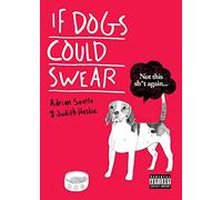 If Dogs Could Swear